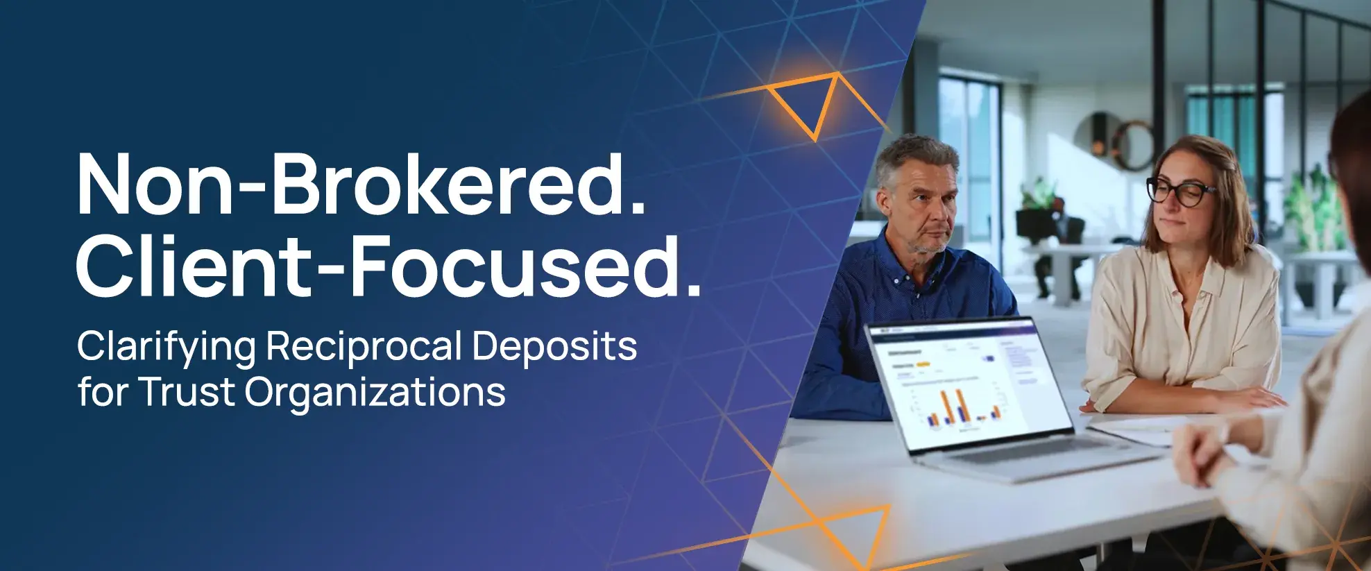 non brokered client focused, clarifying reciprocal deposits for trust organizations